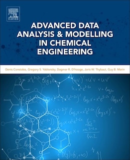 Front cover_Advanced Data Analysis And Modelling In Chemical Engineering