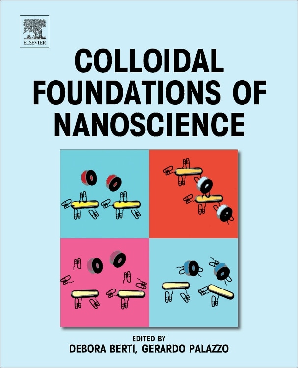 Front cover_Colloidal Foundations Of Nanoscience