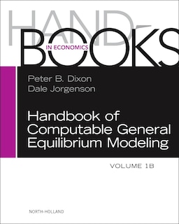 Couverture_Handbook Of Computable General Equilibrium Modeling