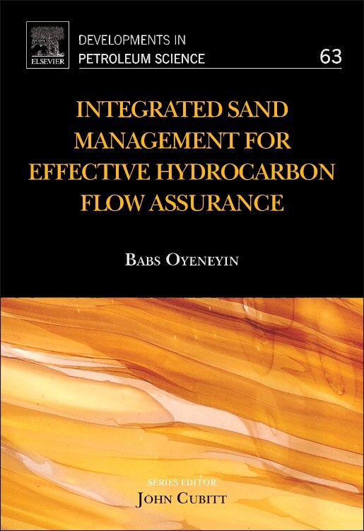 Front cover_Integrated Sand Management For Effective Hydrocarbon Flow Assurance