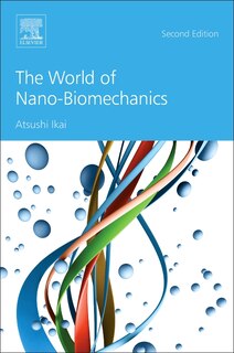 Front cover_The World of Nano-Biomechanics