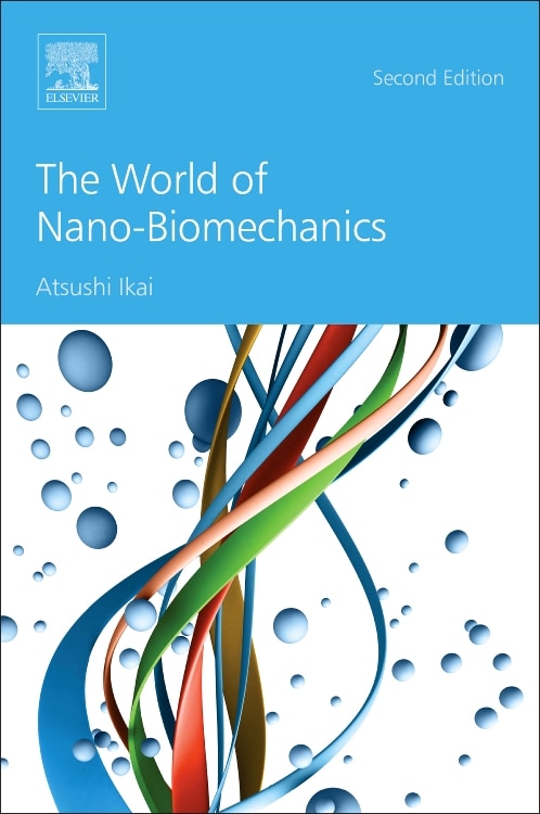 Front cover_The World of Nano-Biomechanics