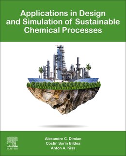 Couverture_Applications In Design And Simulation Of Sustainable Chemical Processes