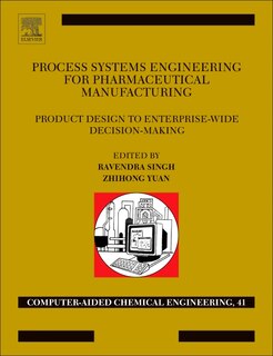 Front cover_Process Systems Engineering for Pharmaceutical Manufacturing