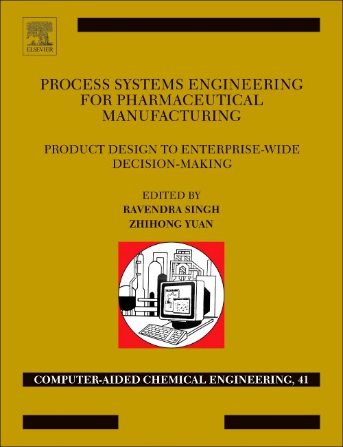 Front cover_Process Systems Engineering for Pharmaceutical Manufacturing