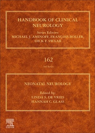 Neonatal Neurology: Handbook Of Clinical Neurology Series