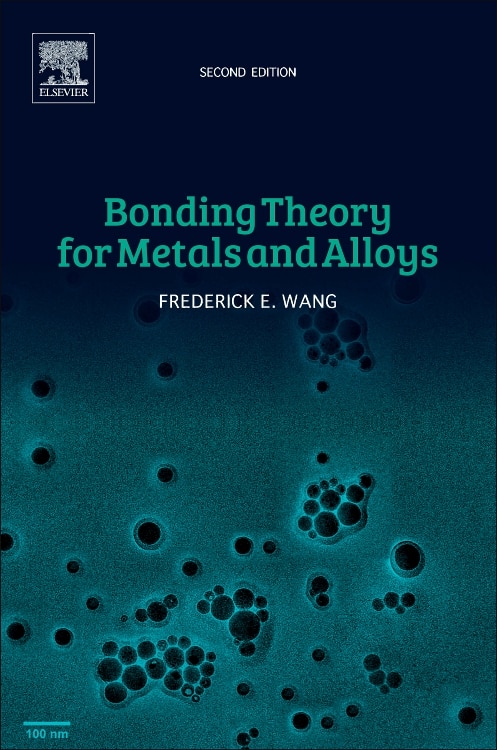Front cover_Bonding Theory For Metals And Alloys
