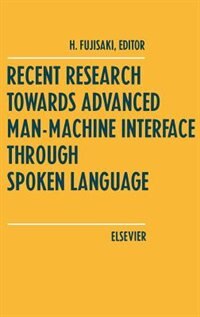 Front cover_Recent Research Towards Advanced Man-machine Interface Through Spoken Language