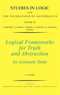Front cover_Logical Frameworks For Truth And Abstraction