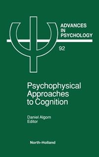 Psychophysical Approaches to Cognition