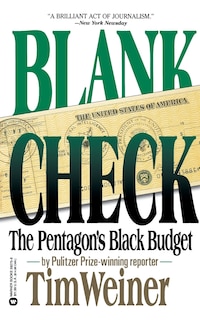 Blank Check: The Pentagon's Black Budget