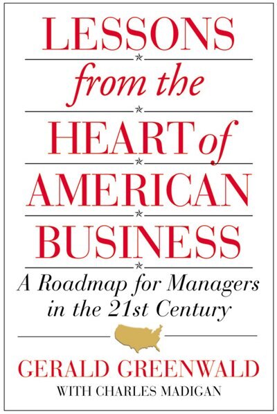 Front cover_Lessons From the Heart of American Business