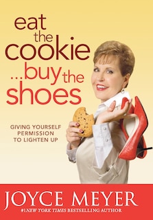 Front cover_Eat The Cookie...buy The Shoes