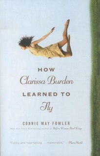 Front cover_How Clarissa Burden Learned To Fly