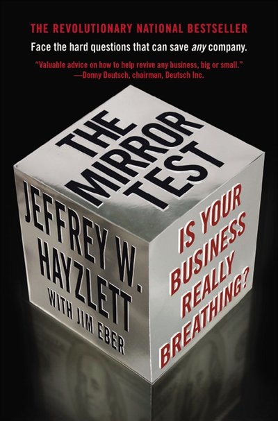 The Mirror Test: Is Your Business Really Breathing? Book By
