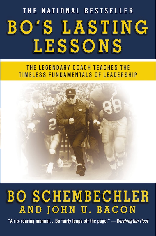 Bo's Lasting Lessons: The Legendary Coach Teaches the Timeless Fundamentals of Leadership