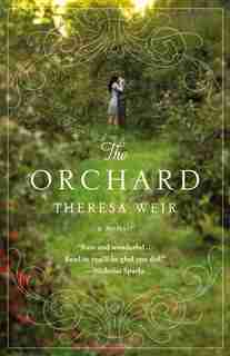 The Orchard: A Memoir by Theresa Weir