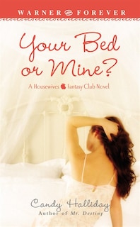 Front cover_Your Bed or Mine?