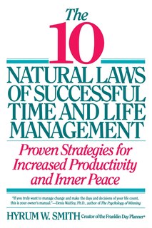 Front cover_10 Natural Laws of Successful Time and Life Management