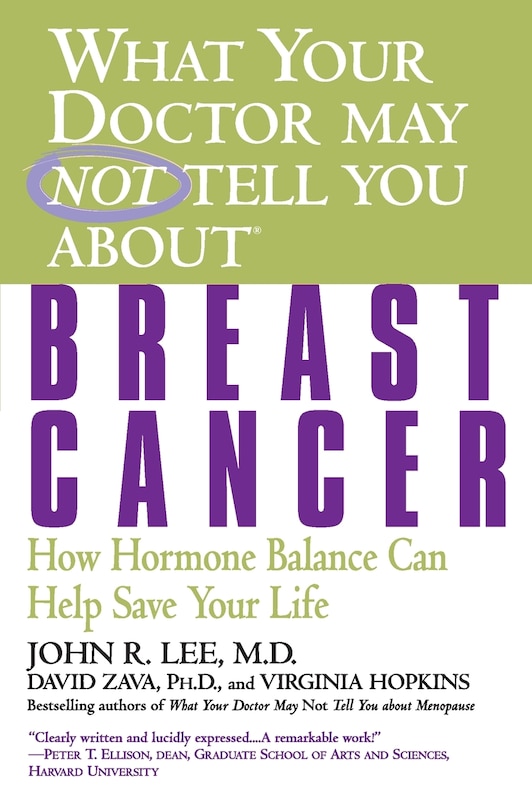 Front cover_What Your Doctor May Not Tell You About(TM): Breast Cancer