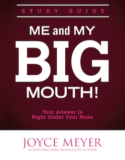 Me and My Big Mouth!: Your Answer is Right Under Your Nose - Study Guide