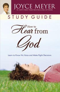Front cover_How To Hear From God Study Guide