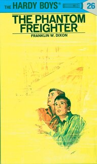 Front cover_Hardy Boys 26: The Phantom Freighter