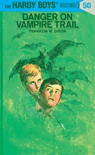 Front cover_Hardy Boys 50: Danger On Vampire Trail