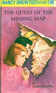 Front cover_Nancy Drew 19: The Quest Of The Missing Map