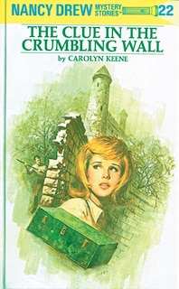 Couverture_Nancy Drew 22: The Clue In The Crumbling Wall