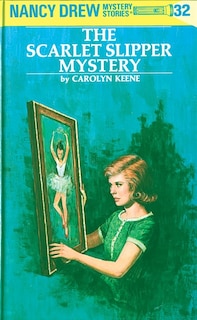 Front cover_Nancy Drew 32: The Scarlet Slipper Mystery