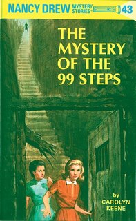 Front cover_Nancy Drew 43: The Mystery Of The 99 Steps