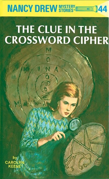 Nancy Drew 44: The Clue In The Crossword Cipher Book by Carolyn Keene