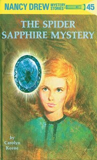 Front cover_Nancy Drew 45: The Spider Sapphire Mystery