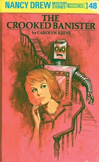 Front cover_Nancy Drew 48: The Crooked Banister