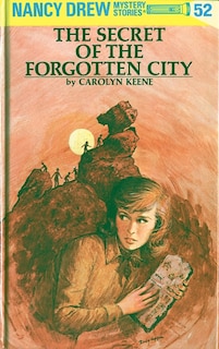 Front cover_Nancy Drew 52: The Secret Of The Forgotten City