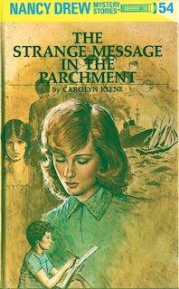 Couverture_Nancy Drew 54: The Strange Message In The Parchment