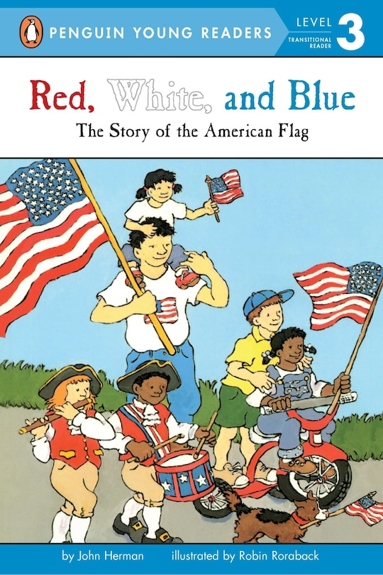 Red, White, And Blue: The Story Of The American Flag