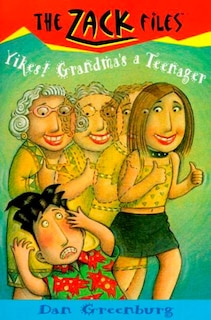 Couverture_Zack Files 17: Yikes! Grandma's A Teenager