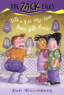 Couverture_Zack Files 28: Tell A Lie And Your Butt Will Grow