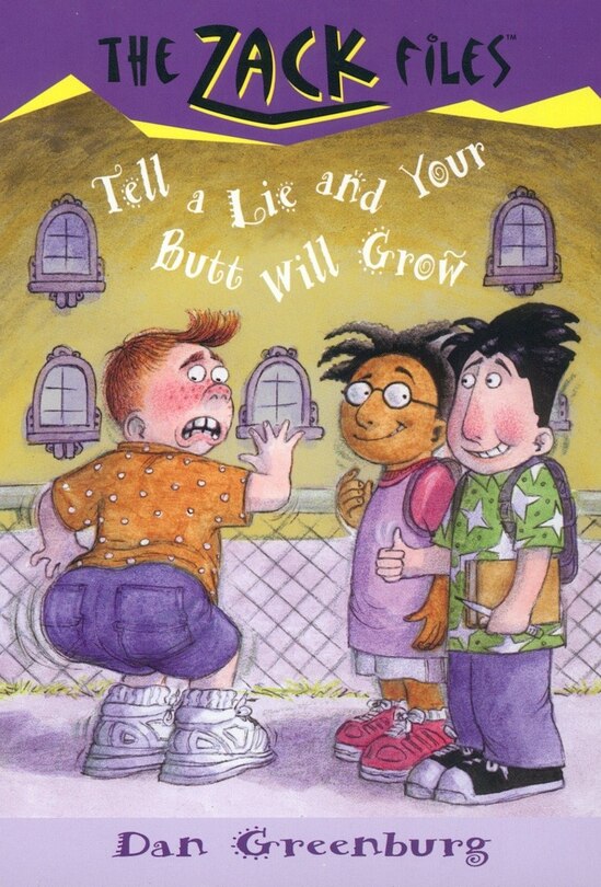 Couverture_Zack Files 28: Tell A Lie And Your Butt Will Grow