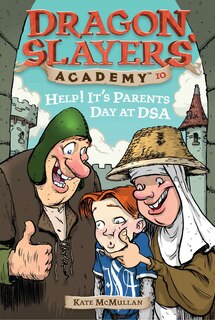 Help! It's Parents At Dsa: Dragon Slayer's Academy 10