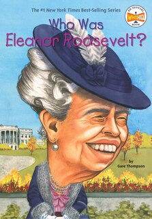 Front cover_Who Was Eleanor Roosevelt?