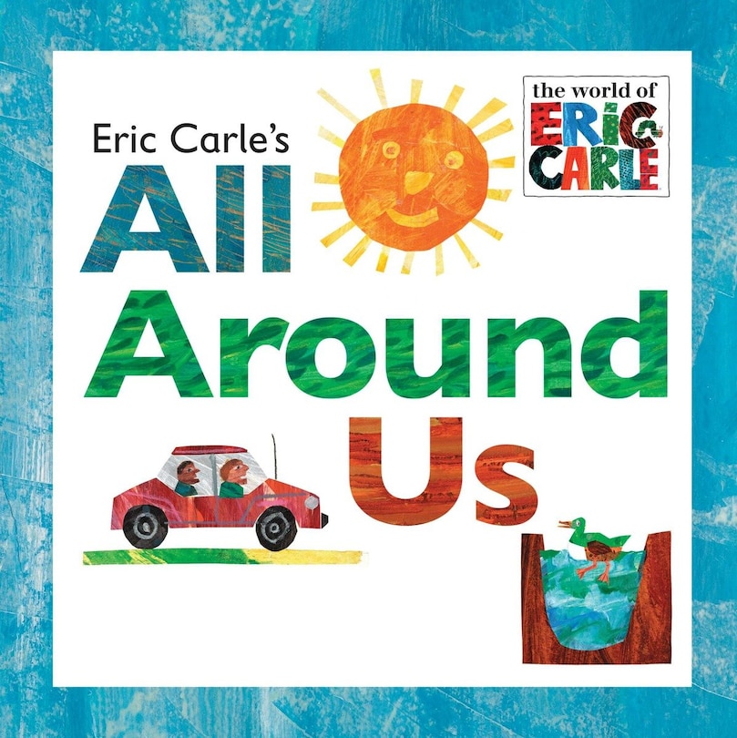 Couverture_Eric Carle's All Around Us