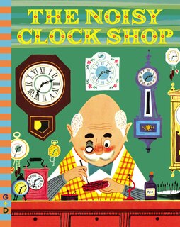 Front cover_The Noisy Clock Shop