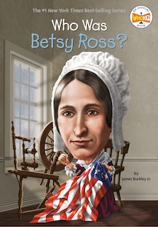 Front cover_Who Was Betsy Ross?