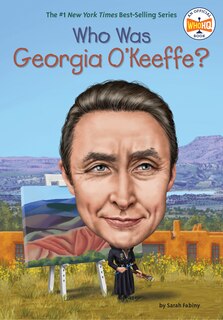 Front cover_Who Was Georgia O'keeffe?
