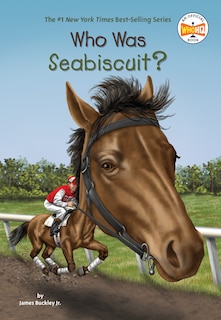 Front cover_Who Was Seabiscuit?