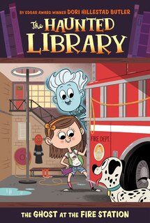 Front cover_The Ghost At The Fire Station #6