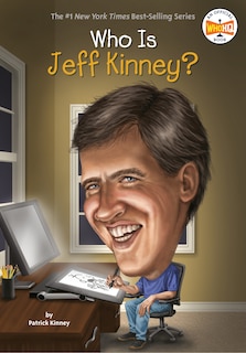 Front cover_Who Is Jeff Kinney?